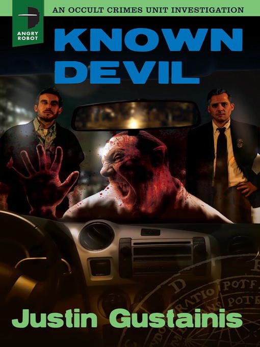 Title details for Known Devil by Justin Gustainis - Available